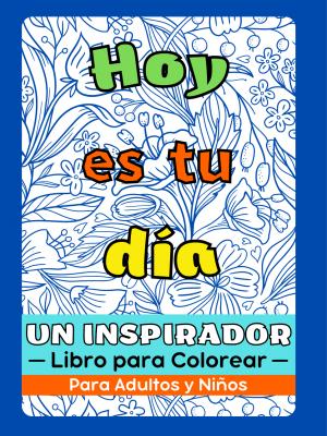 Pensamiento Positivo Libro para Colorear Para Adultos y Niños