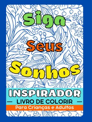 Pensamento Positivo Livro de Colorir para Crianças e Adultos