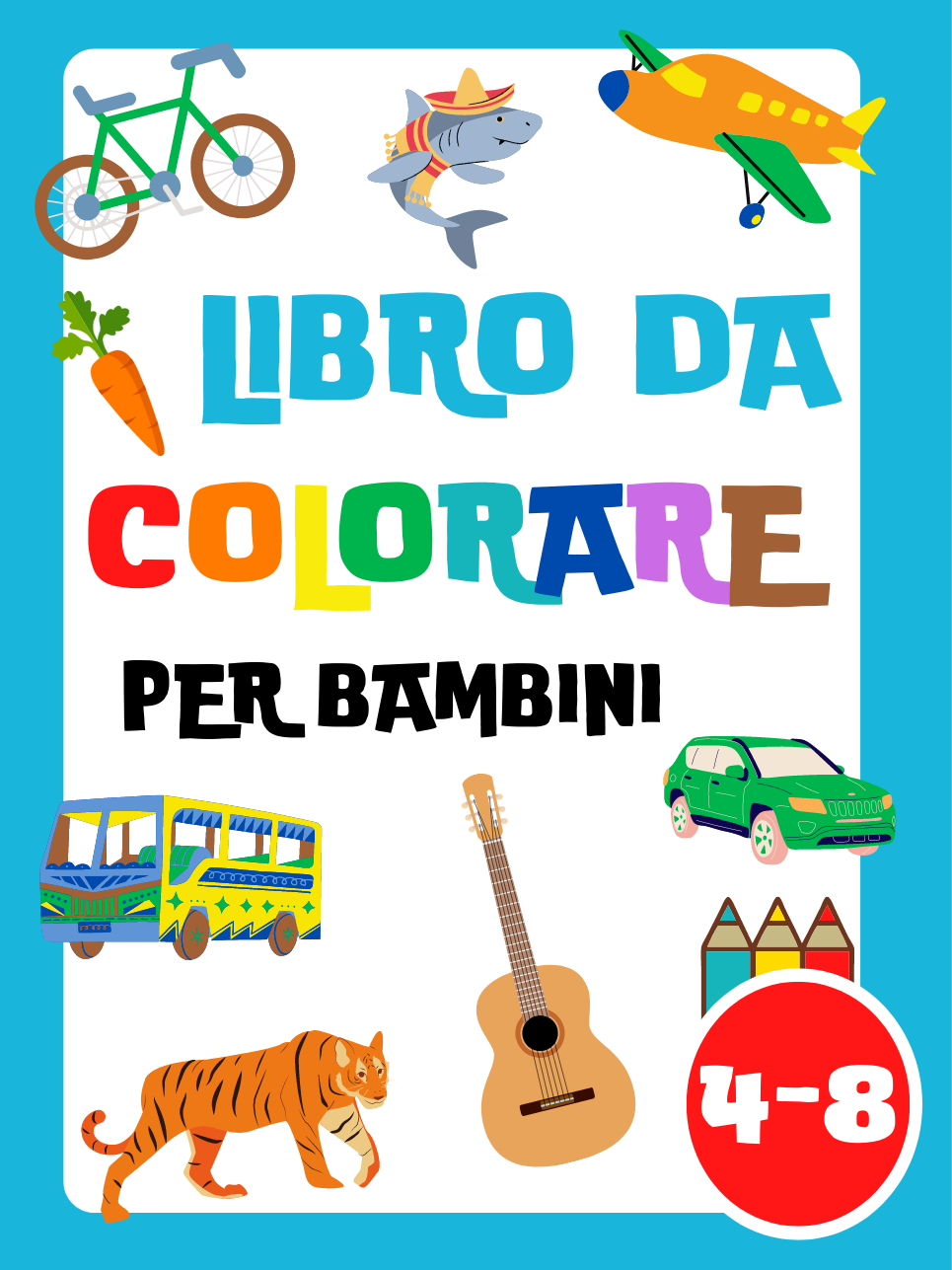 Libro da Colorare per Bambini da 4 Anno
