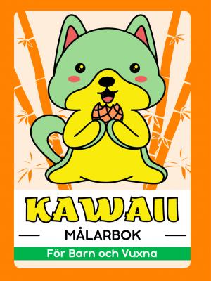 Kawaii Målarbok för Barn och Vuxna