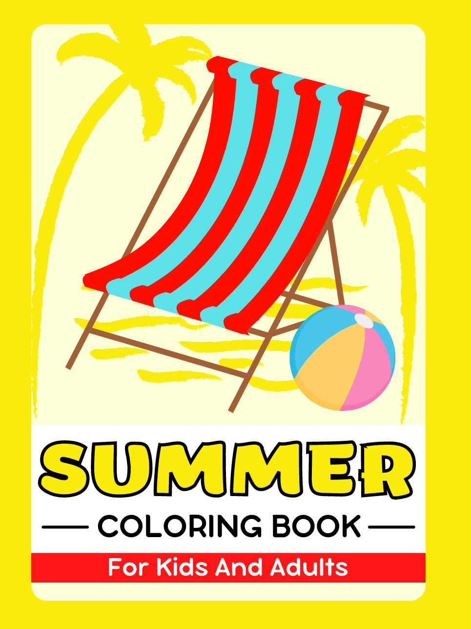 Summer Coloring Book For Kids And Adults