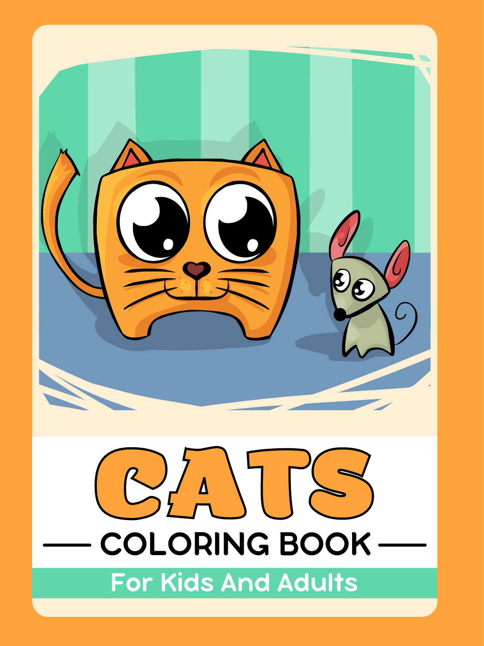 Cats and Kittens Coloring Book For Kids And Adults