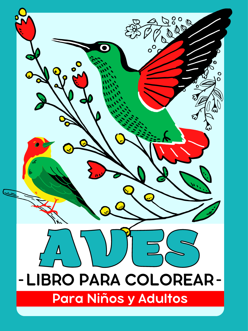 Aves y Pájaros Libro para Colorear Para Niños y Adultos