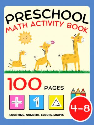 Preschool Math Activity Book For Kids Ages 4-8
