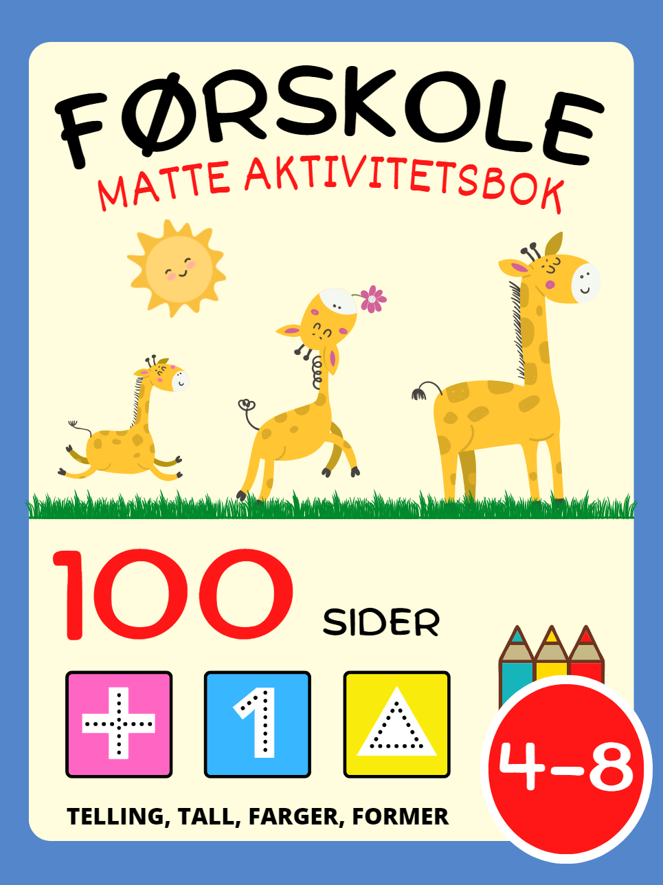 Førskole Matte Aktivitetsbok for Barn fra 4 år