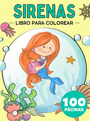 Sirenas Libro para Colorear Para Niños a partir de 1 Año