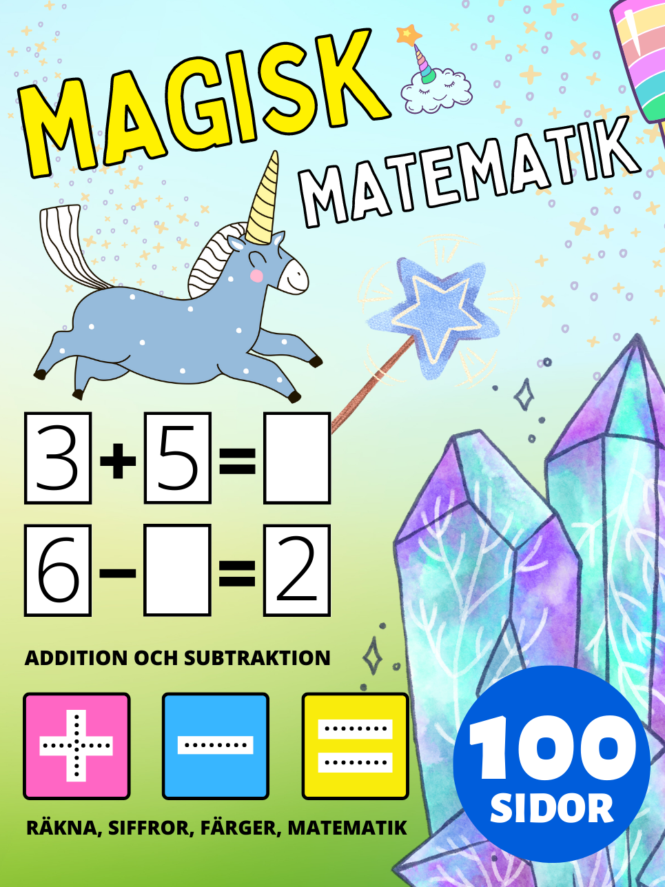 Förskola Magisk Matematik Aktivitetsböcker för Barn i åldrarna 2-4-8 år, Addition och Subtraktion, Plus och Minus