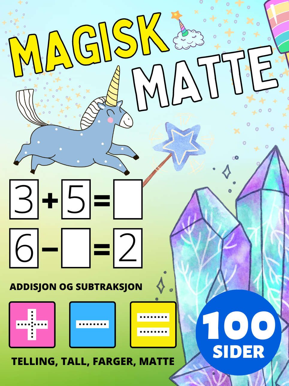 Førskole Magisk Matte Aktivitetsbok for barn i alderen 2-4-8 år, Addisjon og Subtraksjon, Pluss og Minus