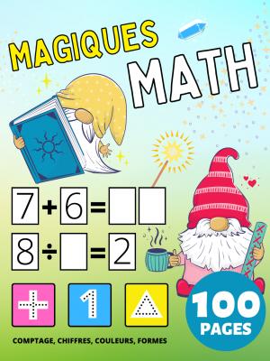 Préscolaire Magiques Math Cahier d'Activités Pour Enfant dès 2 Ans