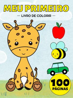 Meu Primeiro Livro de Colorir para Bebês