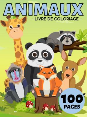 Animaux Livre de Coloriage Pour Enfant dès 4 Ans