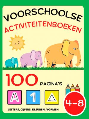 Voorschoolse Activiteitenboeken voor Kinderen van 4-8 jaar
