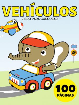 Mi Primer Vehículos Libro para Colorear para Niños a partir de 1 Año