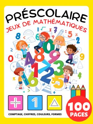 Math Préscolaire Jeux de Mathématiques Cahier d'Activités Pour Enfant dès 2 Ans