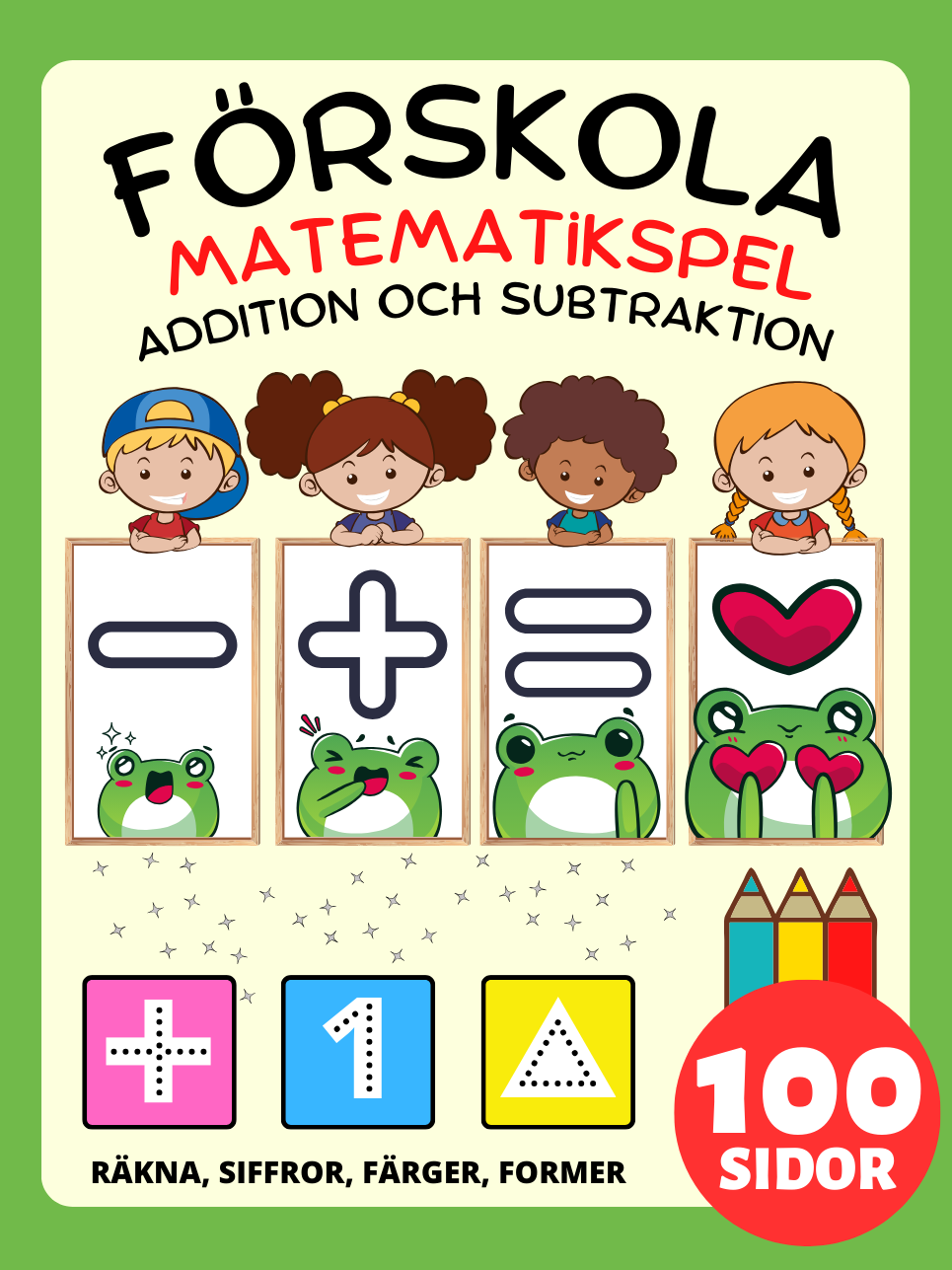 Matematik Förskola Matematikspel Aktivitetsböcker för Barn i åldrarna 2-4-8 år, Addition och Subtraktion, Plus och Minus
