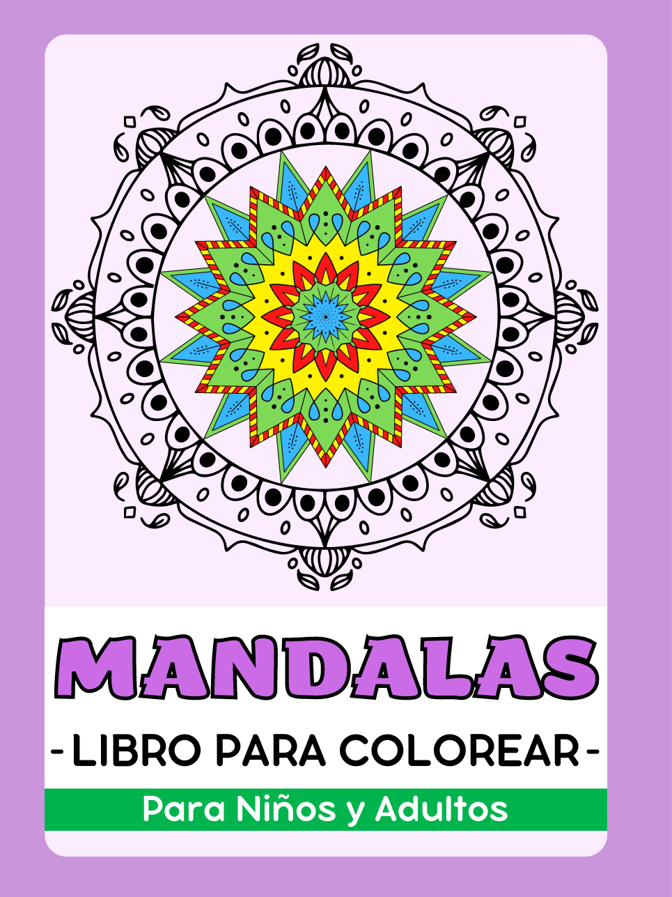 Mandalas Libro para Colorear Para Niños y Adultos