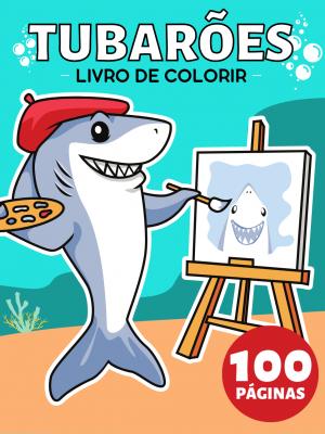 Tubarões Livro de Colorir para Crianças