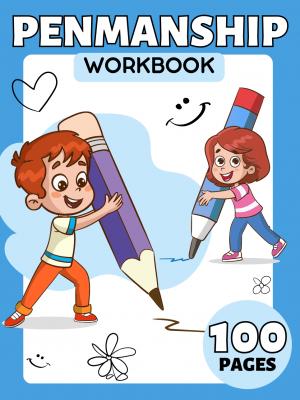 Easy Penmanship and Handwriting Practice Workbook for Toddlers and Kids