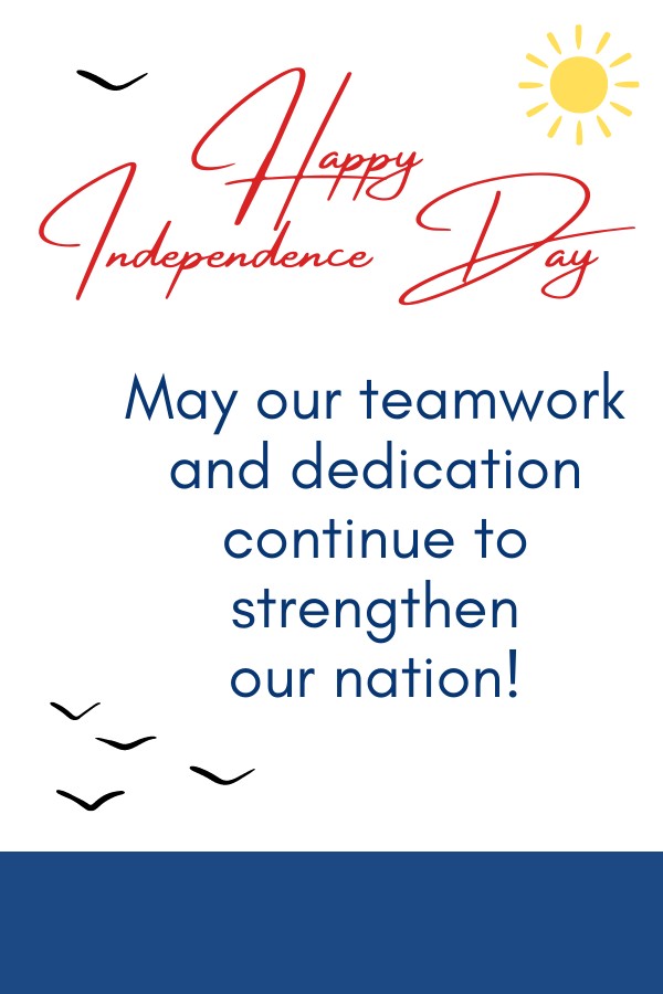 Independence Day: To Colleagues
