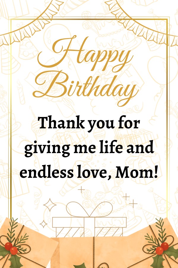 Happy Birthday: For Mom