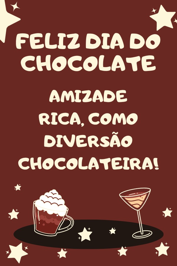 Dia Mundial do Chocolate: Para Melhor Amigo