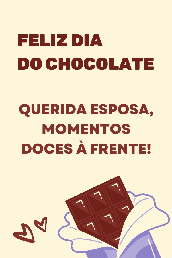 Dia Mundial do Chocolate: Para Esposa