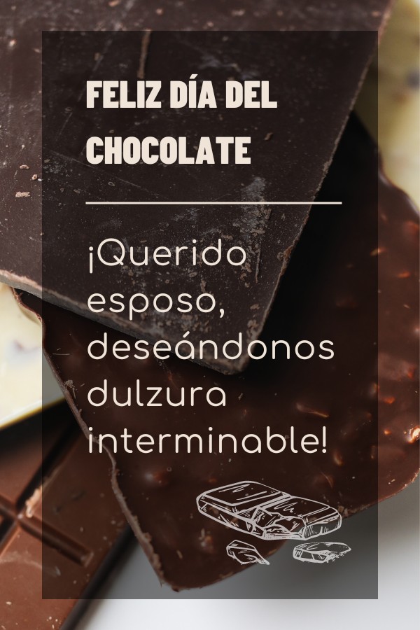 Día Internacional del Chocolate: Para Esposo